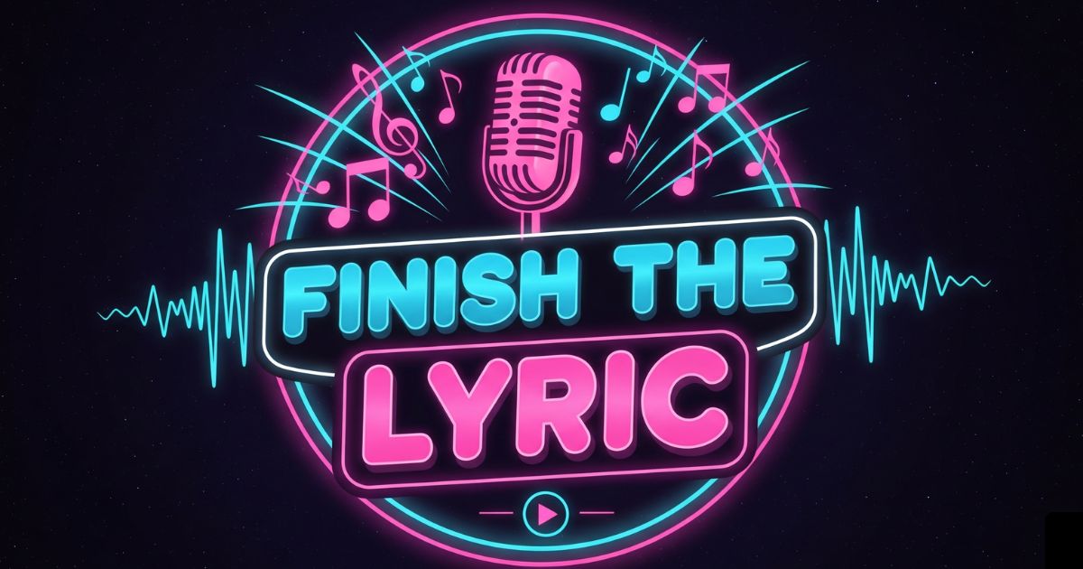 Daily 5 — Finish the Lyric